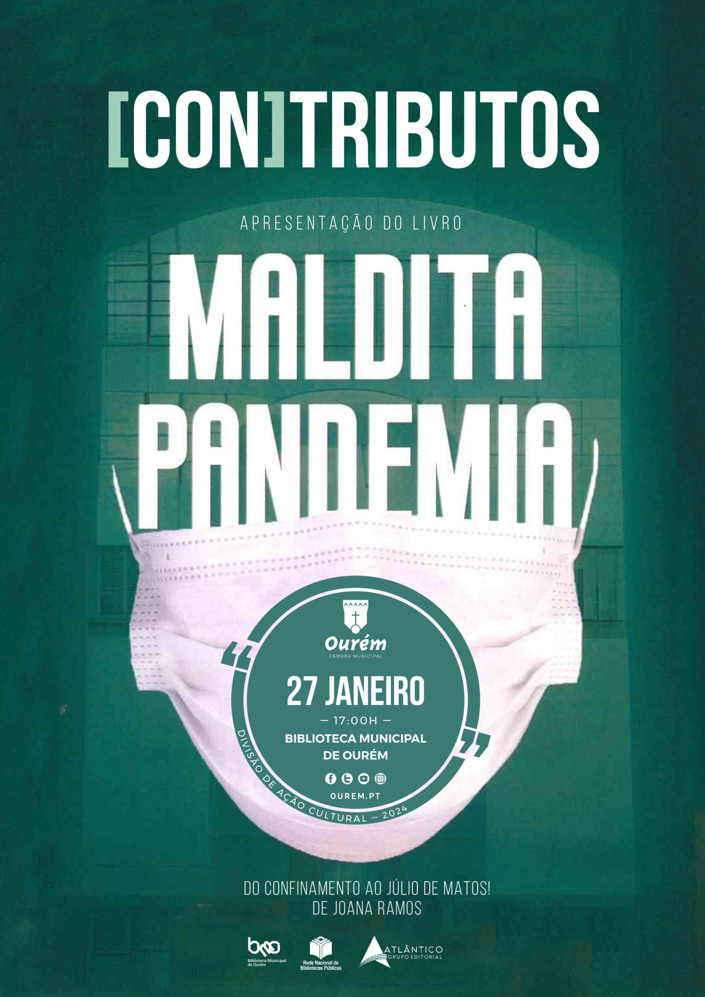 (CON)TRIBUTOS – Apresentação do livro “Maldita Pandemia – Do Confinamento ao Júlio de Matos!” De Joana Ramos