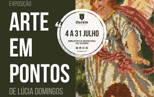 EXPOSIÇÃO “ARTE EM PONTOS” DE LÚCIA DOMINGOS