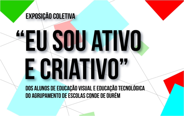 Exposição Coletiva “Eu Sou Ativo e Criativo”