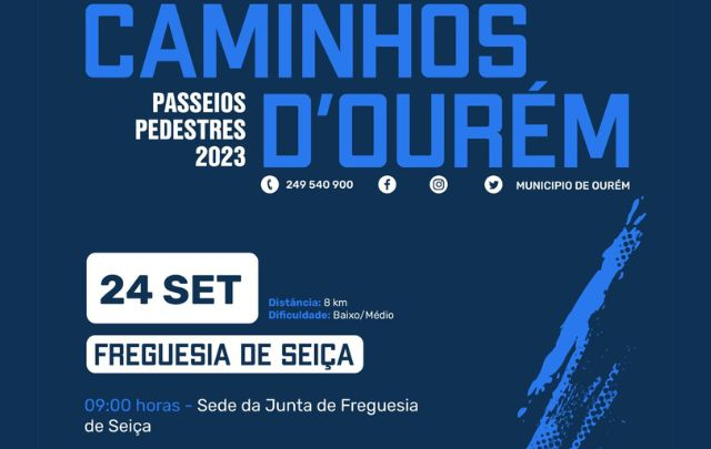 CAMINHOS D’ OURÉM FREGUESIA DE SEIÇA