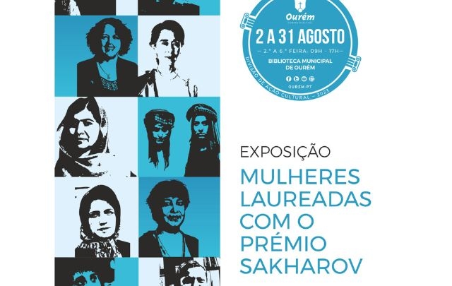 EXPOSIÇÃO “MULHERES LAUREADAS COM O PRÉMIO SAKHAROV”